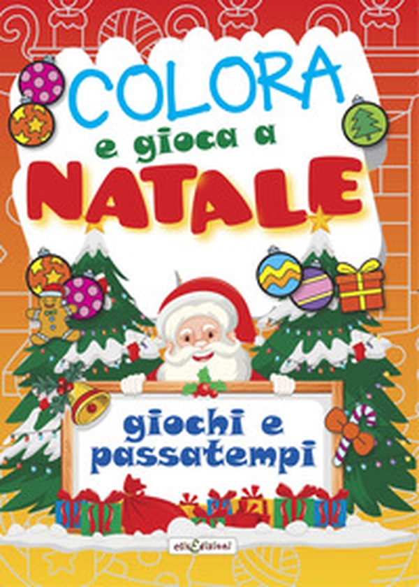 Colora e gioca a Natale. Giochi e passatempi - Librerie.coop Colora e gioca a Natale. Giochi e passatempi - Librerie.coop