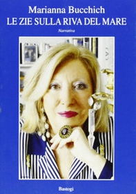 Le zie sulla riva del mare - Librerie.coop