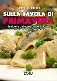 Sulla tavola di primavera - Librerie.coop Sulla tavola di primavera - Librerie.coop