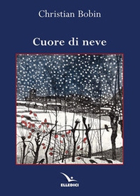 Cuore di neve - Librerie.coop