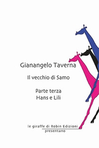 Hans e Lili. Il vecchio di Samo - Vol. 3 - Librerie.coop