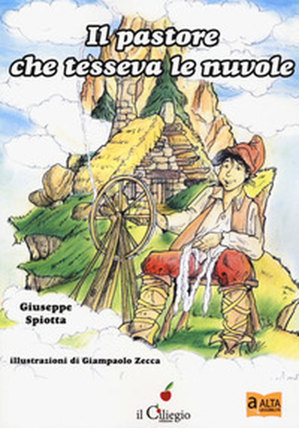 Il pastore che tesseva le nuvole. Ediz. ad alta leggibilità - Librerie.coop Il pastore che tesseva le nuvole. Ediz. ad alta leggibilità - Librerie.coop