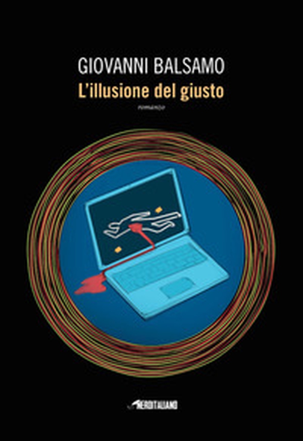 L'illusione del giusto - Librerie.coop L'illusione del giusto - Librerie.coop
