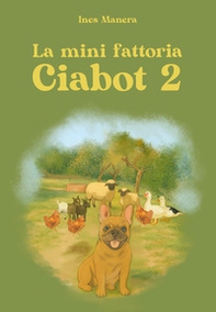 La mini fattoria Ciabot - Vol. 2 - Librerie.coop