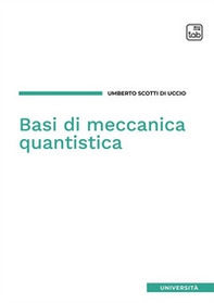 Basi di meccanica quantistica - Librerie.coop