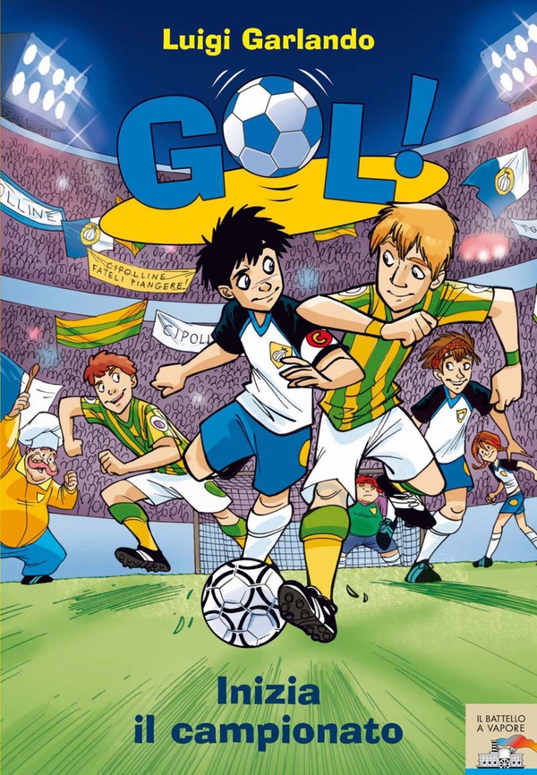 Gol! - 3. Inizia il campionato - Librerie.coop Gol! - 3. Inizia il campionato - Librerie.coop