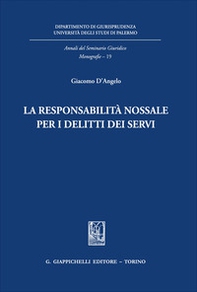 La responsabilità nossale per i delitti dei servi - Librerie.coop