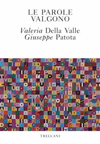 Le parole valgono - Librerie.coop Le parole valgono - Librerie.coop
