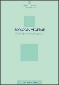 Ecologia vegetale. La struttura gerarchica della vegetazione - Librerie.coop