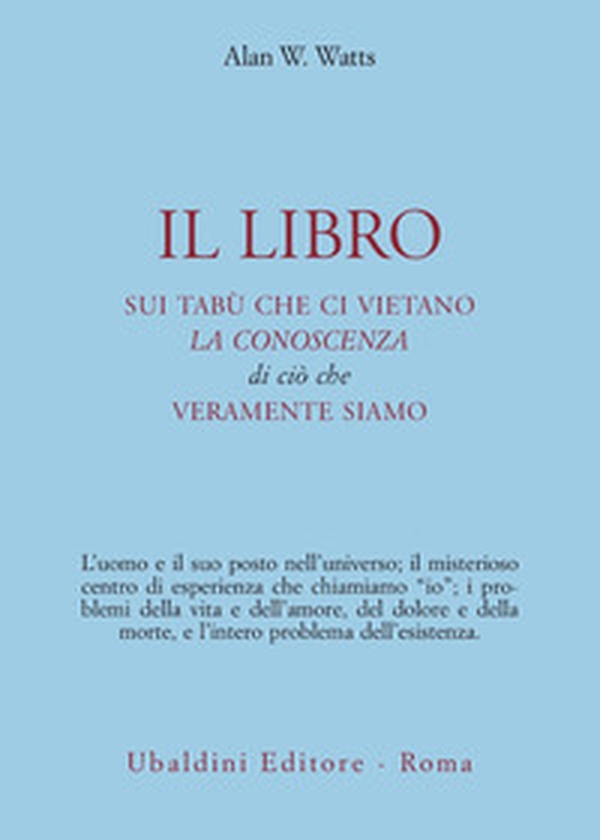 Il libro sui tabù che ci vietano la conoscenza di ciò che veramente siamo - Librerie.coop Il libro sui tabù che ci vietano la conoscenza di ciò che veramente siamo - Librerie.coop