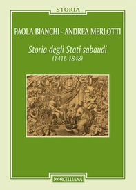 Storia degli Stati sabaudi (1416-1848) - Librerie.coop