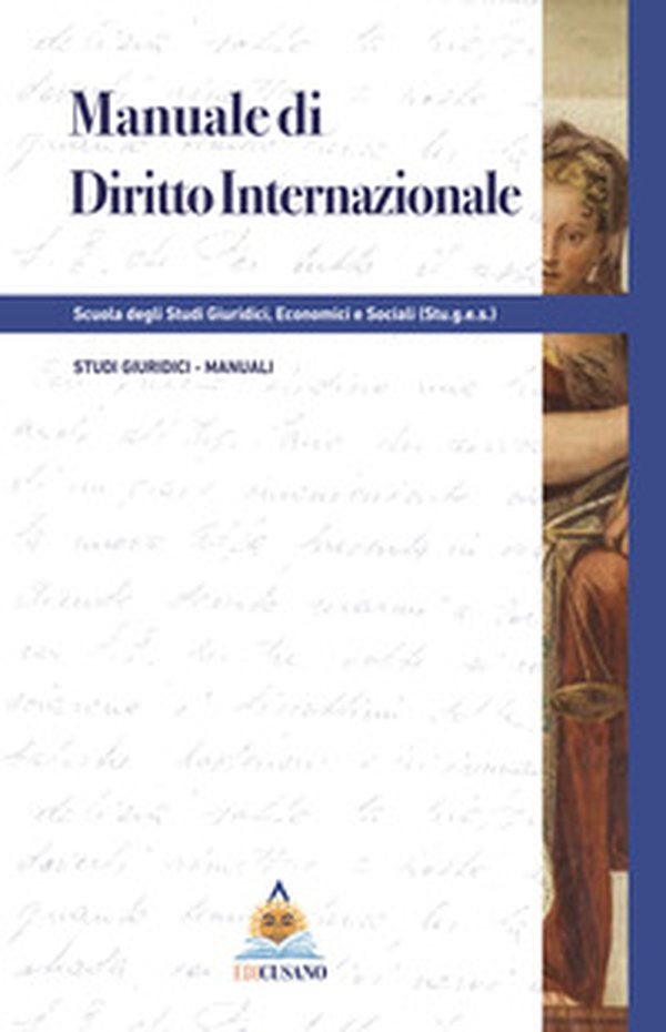 Manuale di diritto internazionale - Librerie.coop Manuale di diritto internazionale - Librerie.coop
