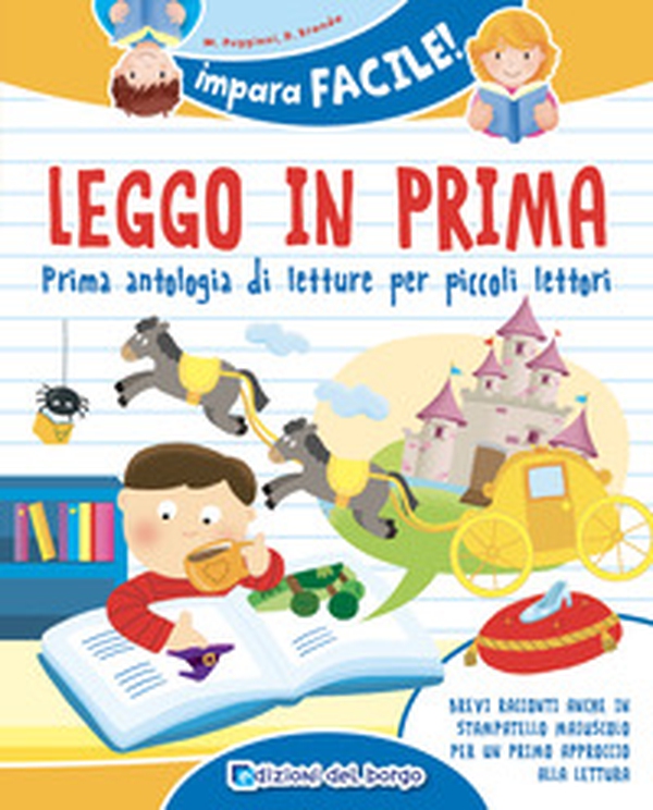 Leggo in prima. Prime antologia di letture per piccoli lettori - Librerie.coop Leggo in prima. Prime antologia di letture per piccoli lettori - Librerie.coop