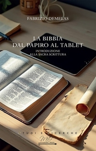La Bibbia. Dal papiro al tablet. Introduzione alla Sacra Scrittura - Librerie.coop