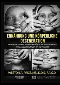 Ernährung und körperliche Degeneration - Librerie.coop