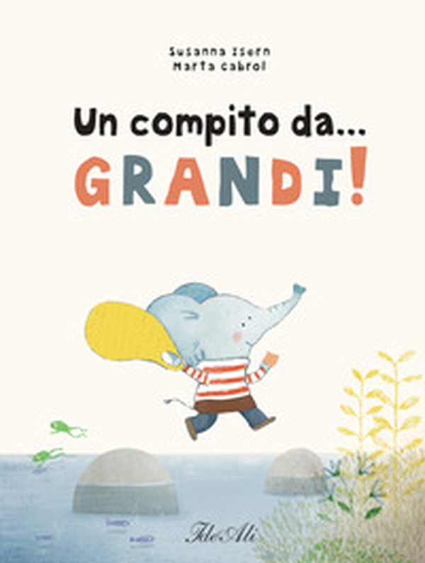 Un compito da... grandi! - Librerie.coop Un compito da... grandi! - Librerie.coop
