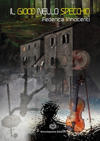 Il gioco nello specchio - Librerie.coop Il gioco nello specchio - Librerie.coop