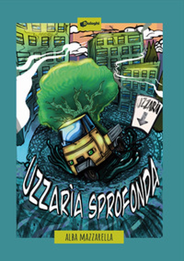 Uzzarìa sprofonda - Librerie.coop Uzzarìa sprofonda - Librerie.coop