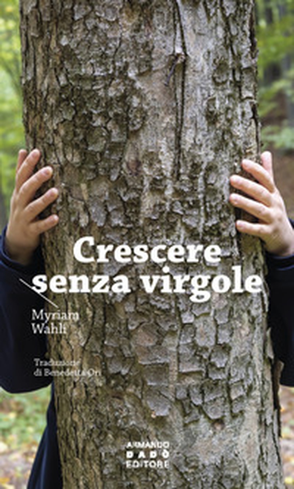 Crescere senza virgole - Librerie.coop