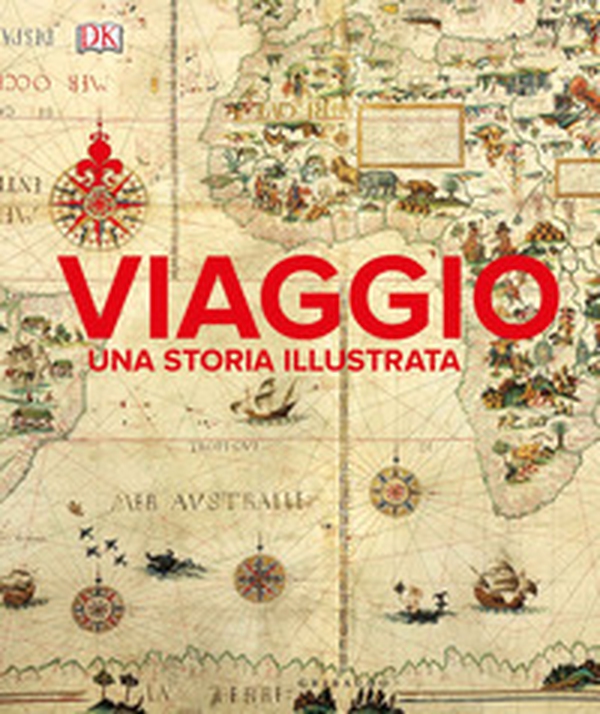 Viaggio. Una storia illustrata - Librerie.coop Viaggio. Una storia illustrata - Librerie.coop
