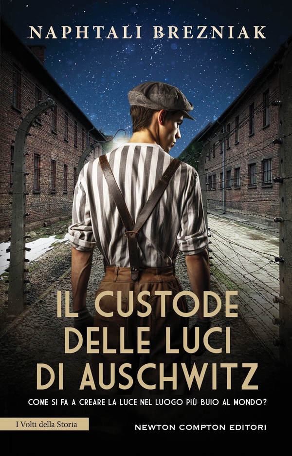 Il custode delle luci di Auschwitz - Librerie.coop Il custode delle luci di Auschwitz - Librerie.coop