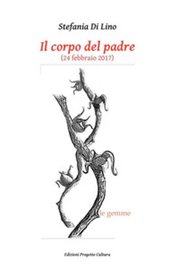 Il corpo del padre (24 febbraio 2017) - Librerie.coop Il corpo del padre (24 febbraio 2017) - Librerie.coop