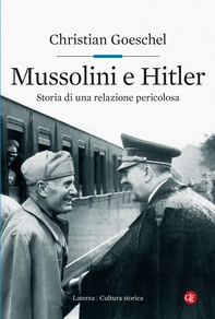 Mussolini e Hitler - Librerie.coop