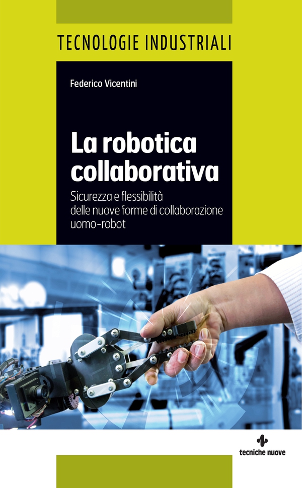 La robotica collaborativa - Librerie.coop La robotica collaborativa - Librerie.coop
