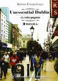 Unessential Dublin - Librerie.coop