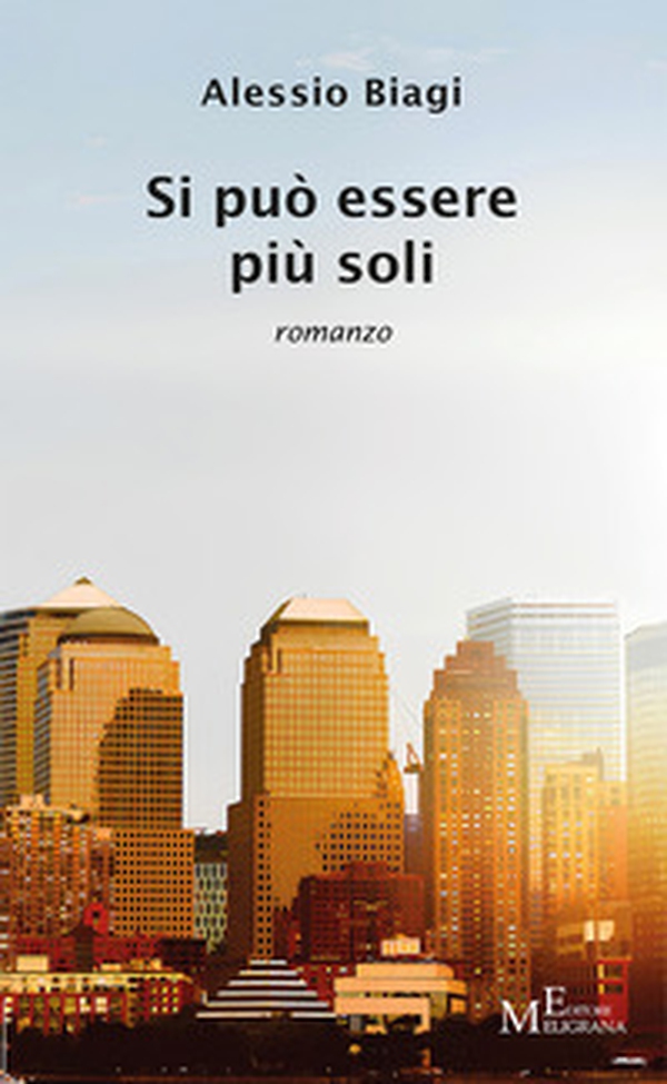 Si può essere più soli - Librerie.coop Si può essere più soli - Librerie.coop