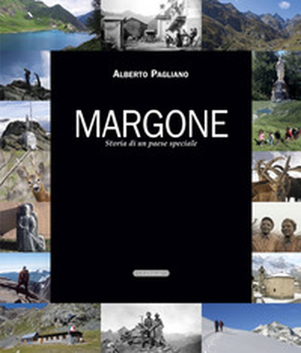 Margone. Storia di un paese speciale - Librerie.coop Margone. Storia di un paese speciale - Librerie.coop