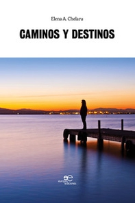 Caminos y destinos - Librerie.coop Caminos y destinos - Librerie.coop