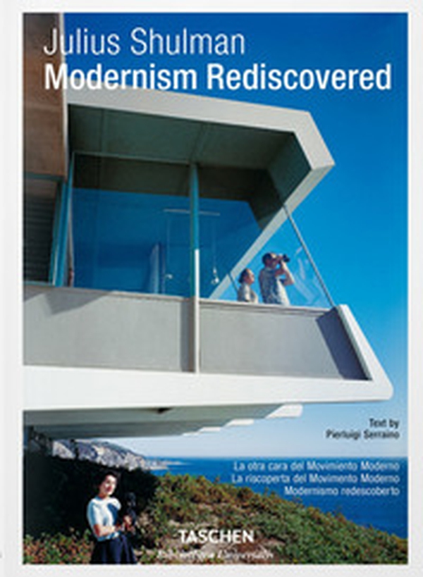 Julius Shulman. Modernism rediscovered. Ediz. italiana, spagnola e portoghese - Librerie.coop Julius Shulman. Modernism rediscovered. Ediz. italiana, spagnola e portoghese - Librerie.coop