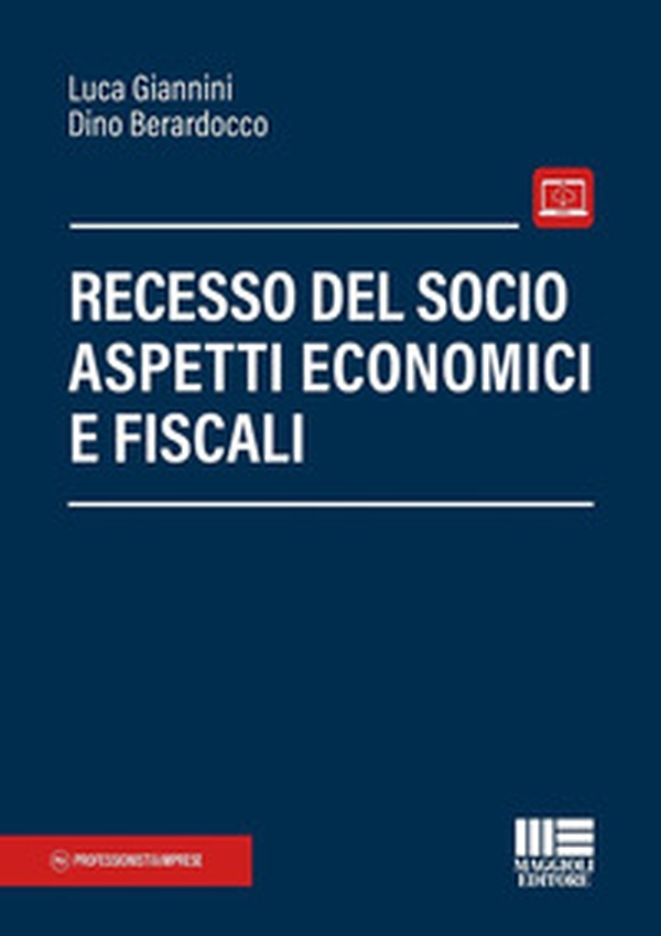 Recesso del socio. Aspetti economici e fiscali - Librerie.coop Recesso del socio. Aspetti economici e fiscali - Librerie.coop