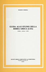 Guida allo studio della Bibbia greca (LXX) Storia, lingua, testi - Librerie.coop