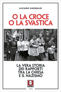 O la croce o la svastica - Librerie.coop