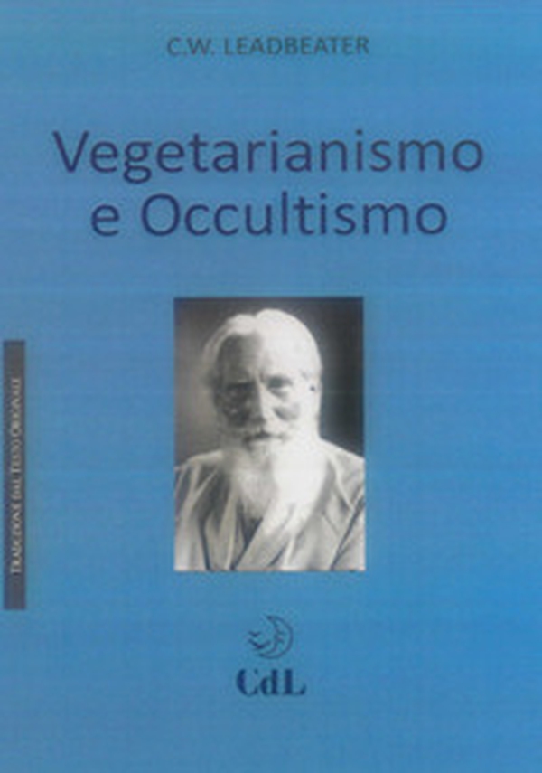 Vegetarianismo e occultismo - Librerie.coop Vegetarianismo e occultismo - Librerie.coop