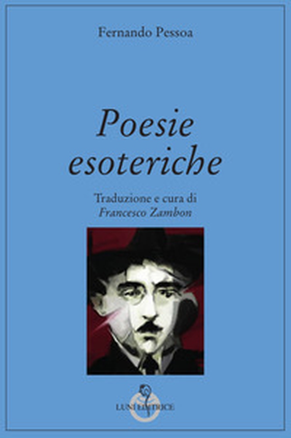 Poesie esoteriche. Testo originale a fronte - Librerie.coop Poesie esoteriche. Testo originale a fronte - Librerie.coop