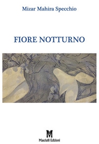 Fiore notturno - Librerie.coop