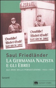 Gli anni della persecuzione. La Germania nazista e gli ebrei (1933-1939) - Librerie.coop Gli anni della persecuzione. La Germania nazista e gli ebrei (1933-1939) - Librerie.coop