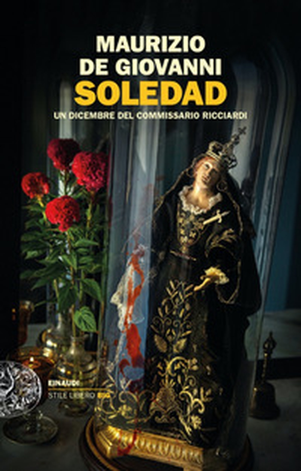 Soledad. Un dicembre del commissario Ricciardi - Librerie.coop Soledad. Un dicembre del commissario Ricciardi - Librerie.coop