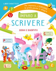 Imparo a scrivere. Scrivi e divertiti! - Librerie.coop