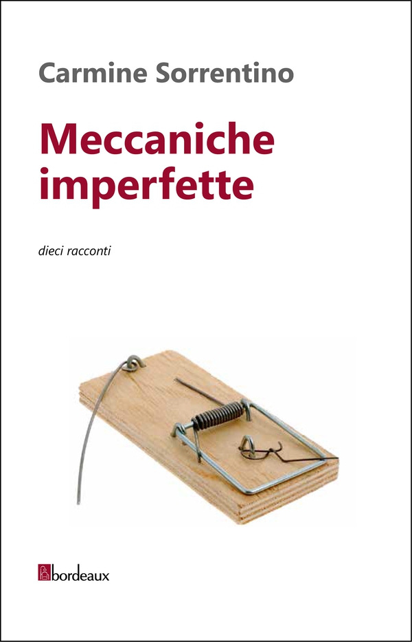 Meccaniche imperfette - Librerie.coop Meccaniche imperfette - Librerie.coop