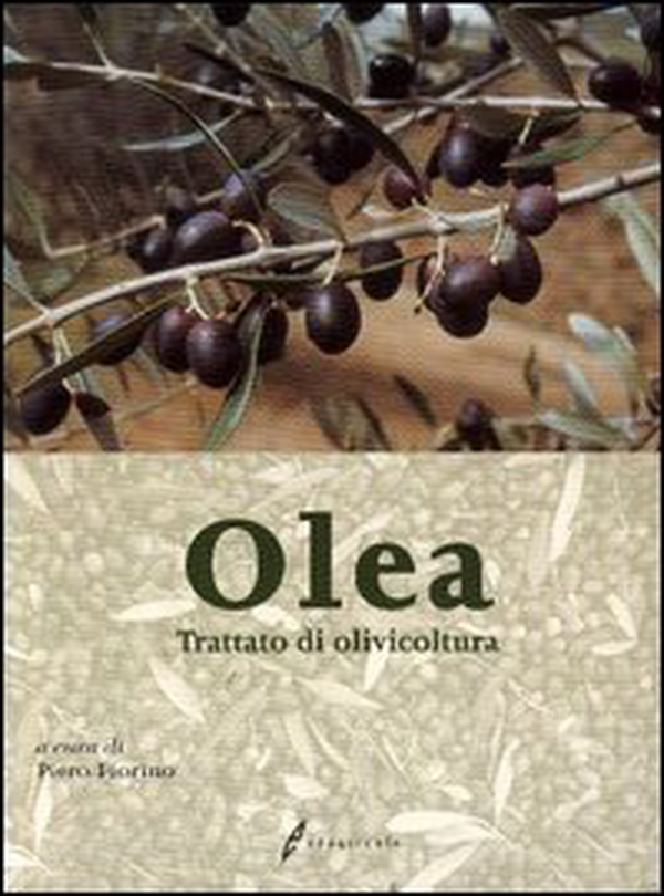 Olea. Trattato di olivicoltura - Librerie.coop Olea. Trattato di olivicoltura - Librerie.coop