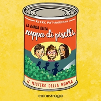 La banda della zuppa di piselli - Librerie.coop La banda della zuppa di piselli - Librerie.coop