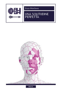 Una solitudine perfetta - Librerie.coop