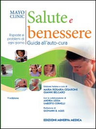 Mayoclinic. Salute e benessere. Guida all'auto cura - Librerie.coop