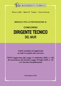 Manuale per la preparazione al concorso dirigente tecnico del Ministero dell'Istruzione. Guida completa ed aggiornata su tutte le materie del concorso - Librerie.coop