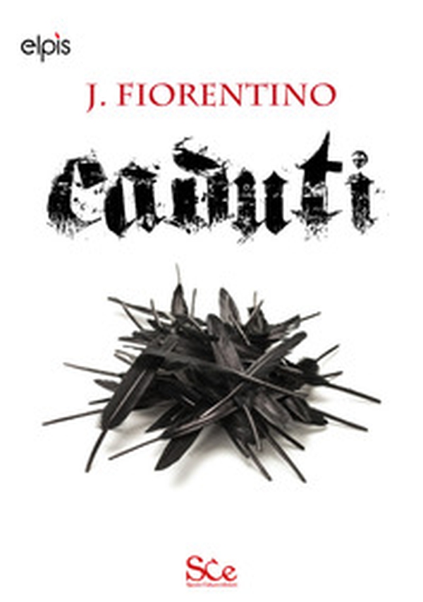 Caduti. La saga oscura - Librerie.coop Caduti. La saga oscura - Librerie.coop