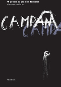 O poesia tu più non tornerai. Campana moderno - Librerie.coop